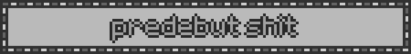 predebut shit